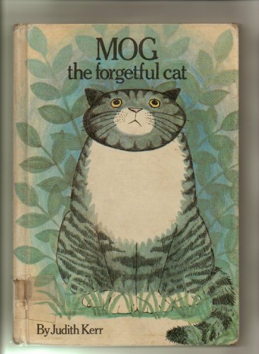 Mog the Forgetful Cat By Judith Kerr