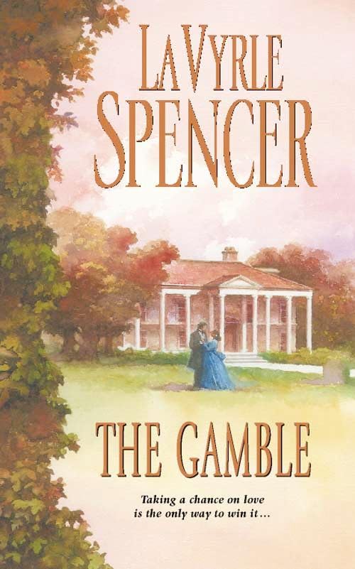 The Gamble By LaVyrle Spencer