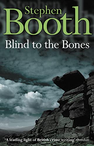 Blind to the Bones von Stephen Booth