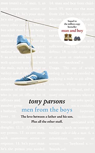 Men from the Boys By Tony Parsons