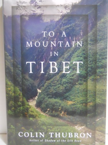 To a Mountain in Tibet par Colin Thubron