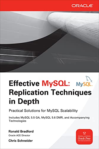 Effective MySQL Replication Techniques in Depth von Ronald Bradford