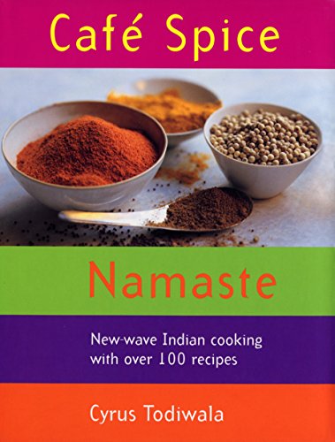 Cafe Spice Namaste By Cyrus Todiwala