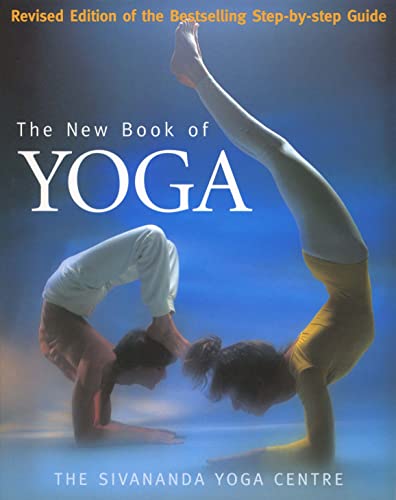 The New Book Of Yoga By Sivananda Yoga Centre