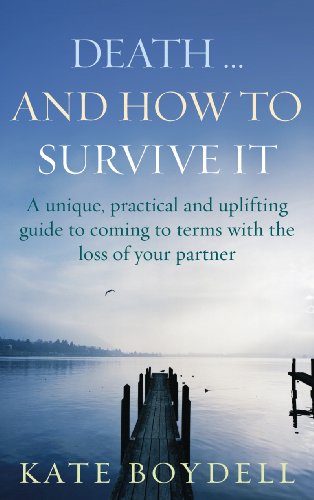 Death... And How To Survive It par Kate Boydell