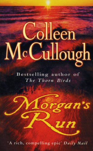 Morgan's Run By Colleen McCullough