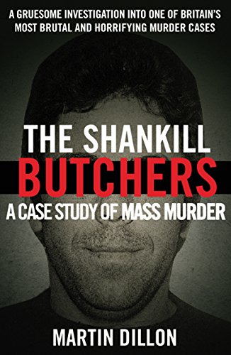 The Shankill Butchers By Martin Dillon