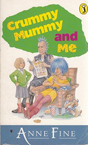 Crummy Mummy and Me von Anne Fine