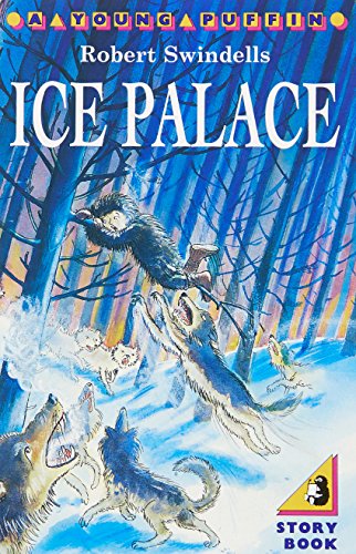 The Ice Palace By Robert Swindells