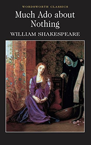 Much Ado About Nothing By William Shakespeare