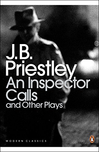 An Inspector Calls and Other Plays By J B Priestley