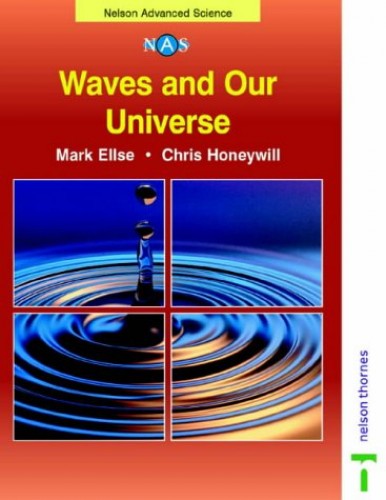 Waves and Our Universe von Mark Ellse