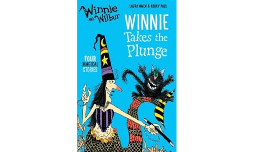 Winnie and Wilbur: Winnie Takes the Plunge By Laura Owen