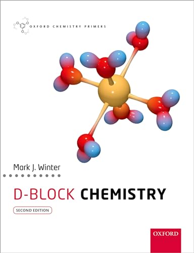 ^Id^R-Block Chemistry By Mark J. Winter (Professor of Chemistry, Professor of Chemistry, The University of Sheffield)