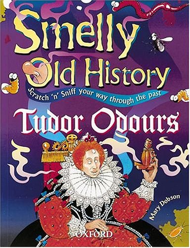 Tudor Odours By Mary Dobson