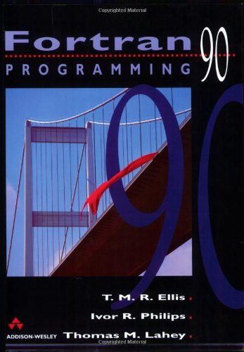 Fortran 90 Programming By T.M.R. Ellis