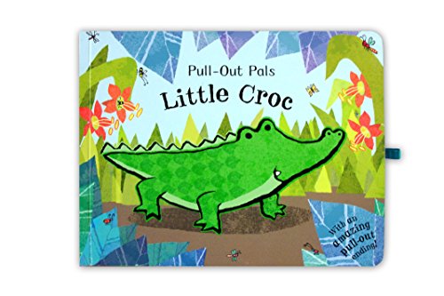 Pull-Out Pals: Little Croc By Emma Dodd