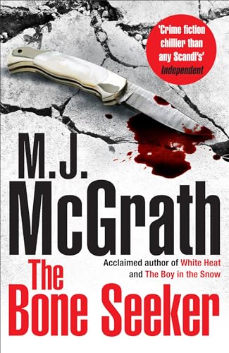 The Bone Seeker By M. J. McGrath