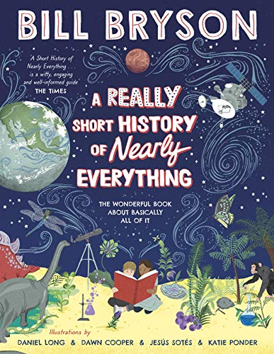 A Really Short History of Nearly Everything von Bill Bryson