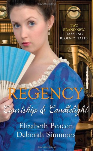 Regency: Courtship and Candlelight von Elizabeth Beacon