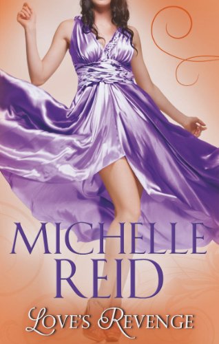 Love's Revenge By Michelle Reid