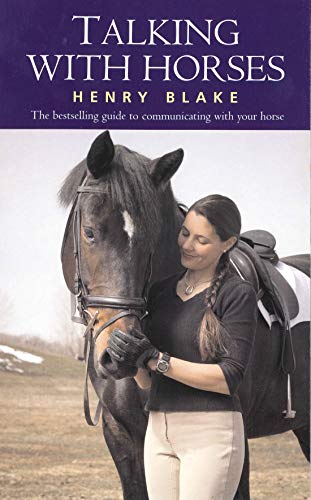 Talking with Horses By Henry Blake