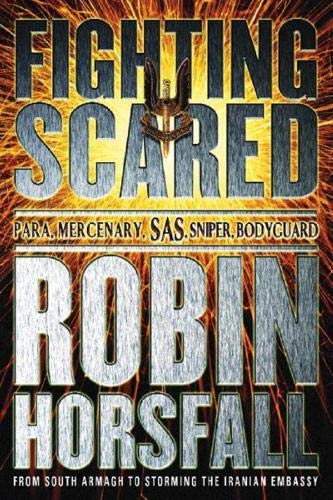 Fighting Scared By Robin Horsfall