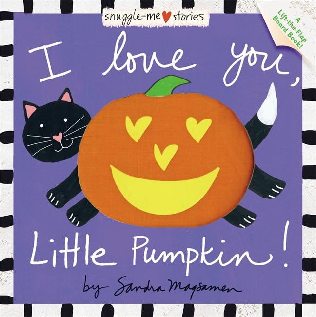 I Love You, Little Pumpkin By Sandra Magsamen