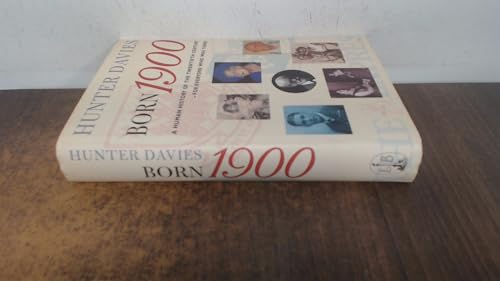 Born 1900 By Hunter Davies