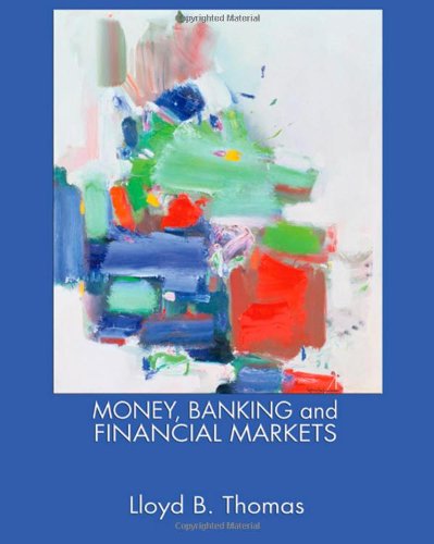 Money, Banking, and Financial Markets