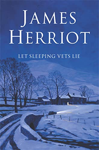 Let Sleeping Vets Lie By James Herriot