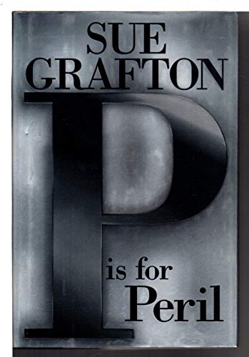 P is for Peril By Sue Grafton