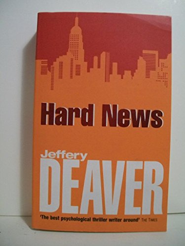 Hard News By Jeffery Deaver