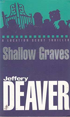 Shallow Graves By Jeffery Deaver