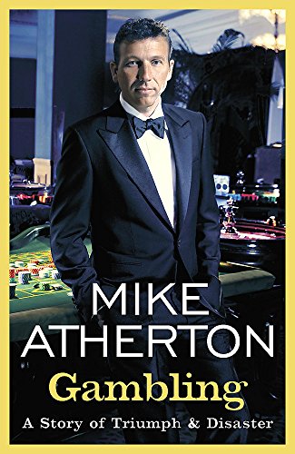 Gambling By Mike Atherton