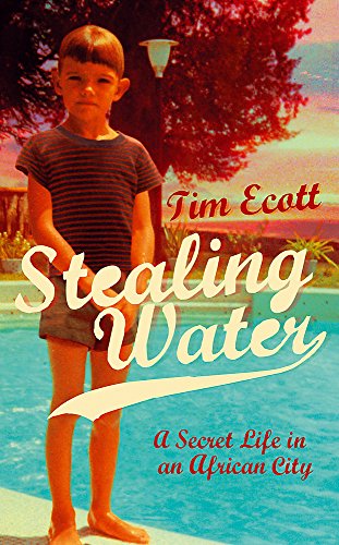 Stealing Water By Tim Ecott