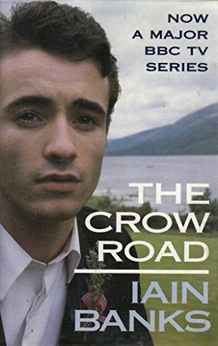 The Crow Road By Iain Banks