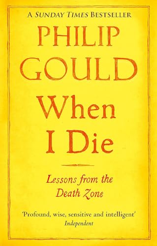 When I Die By Philip Gould