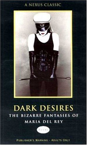 Dark Desires By Maria Del Rey