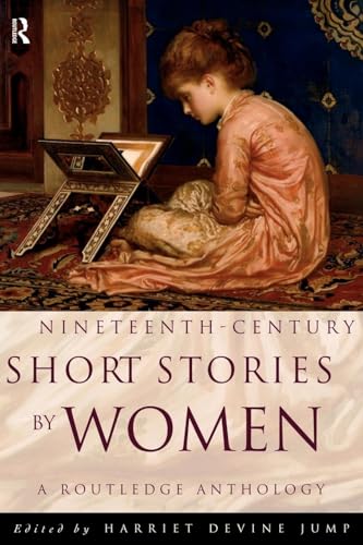 Nineteenth-Century Short Stories by Women By Harriet Devine Jump