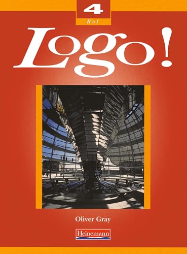 Logo! 4 Higher Student Book von Oliver Gray