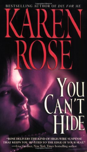 You Can't Hide By Karen Rose