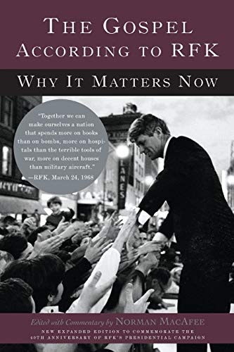 The Gospel According to RFK By Norman MacAfee