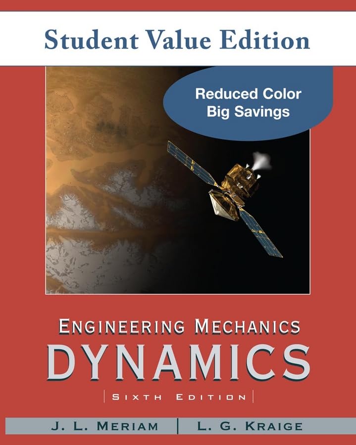 Engineering Mechanics By J. L. Meriam