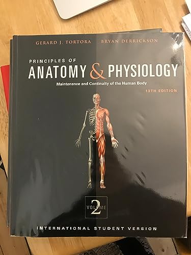 Principles of Anatomy and Physiology By Gerard J. Tortora