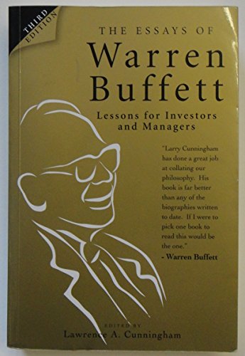 The Essays of Warren Buffett By Lawrence A. Cunningham