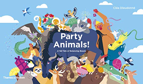 Party Animals! By Clea Dieudonne