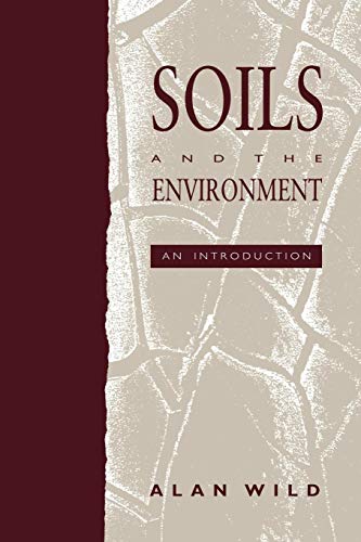 Soils and the Environment von Alan Wild (University of Reading)