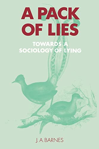 A Pack of Lies By J. A. Barnes (Australian National University, Canberra)