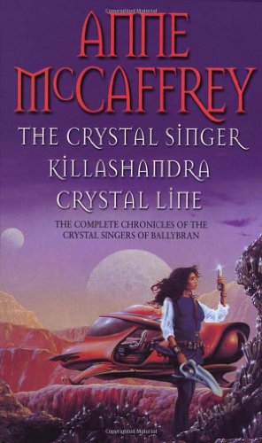 CRYSTAL SINGER OMNIBUS By Anne Mccaffrey